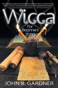 Wicca for Beginners 2020