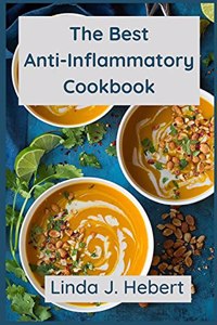 The Best Anti-Inflammatory Cookbook