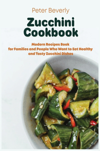 Zucchini Cookbook