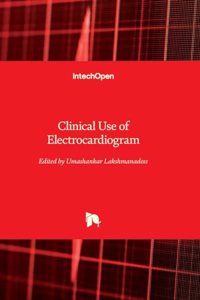 Clinical Use of Electrocardiogram