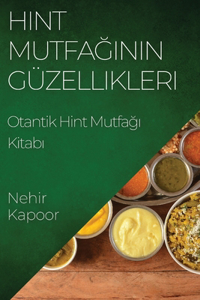 Hint Mutfağının Güzellikleri