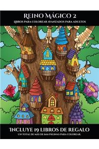 Libros para colorear avanzados para adultos (Reino Mágico 2)