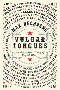 Vulgar Tongues