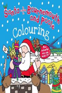 Santa is Coming to Bournemouth & Poole Colouring Book