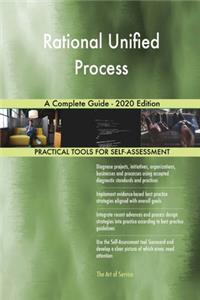 Rational Unified Process A Complete Guide - 2020 Edition