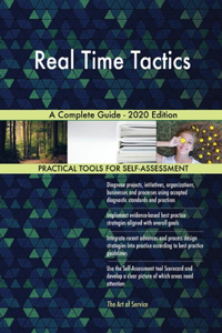 Real Time Tactics A Complete Guide - 2020 Edition