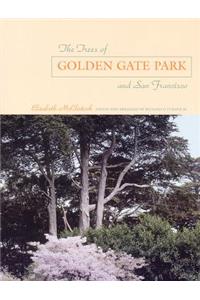 The Trees of Golden Gate Park and San Francisco