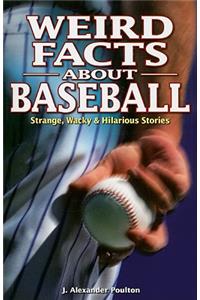 Weird Facts about Baseball