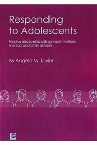 Responding to Adolescents
