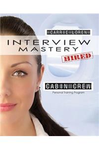 Interview Mastery - An Essential Guide for Aspiring Cabin Crew