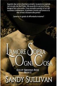 L'amore sopra ogni cosa