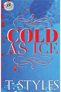 Cold As Ice (The Cartel Publications Presents)