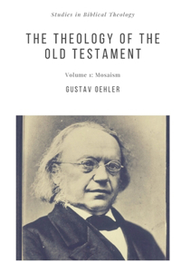 The Theology of the Old Testament