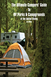Ultimate Camper's Guide to RV Parks & Campgrounds in the USA