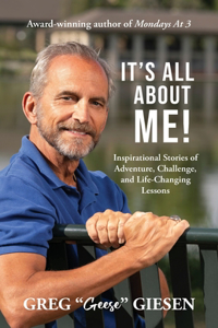 It's All About Me!