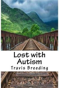 Lost with Autism