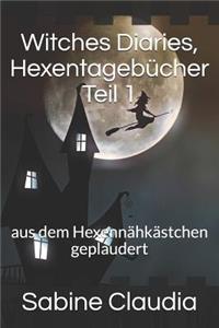 Witches Diaries, Hexentagebücher Teil 1