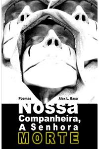 Nossa Companheira, a Senhora Morte