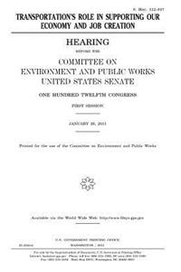 Transportation's role in supporting our economy and job creation