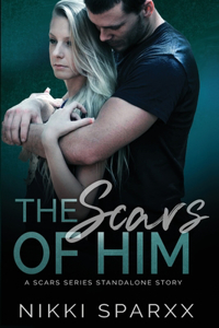 Scars of Him