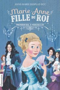 Marie-Anne, fille du roi 1