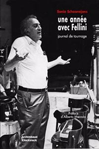 Une Annee Avec Fellini