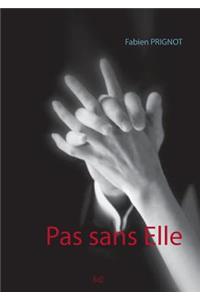 Pas sans Elle