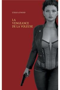La Vengeance De La Voleuse
