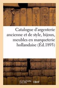Catalogue d'Argenterie Ancienne Et de Style, Bijoux Anciens Et Modernes