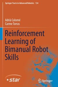 Reinforcement Learning of Bimanual Robot Skills