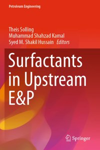 Surfactants in Upstream E&p