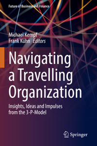 Navigating a Travelling Organization