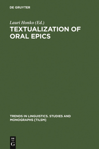 Textualization of Oral Epics