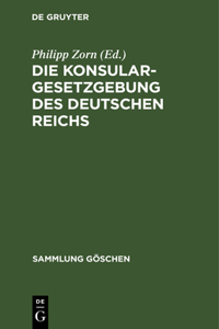 Konsulargesetzgebung des Deutschen Reichs