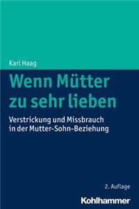 Wenn Mutter Zu Sehr Lieben
