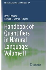 Handbook of Quantifiers in Natural Language: Volume II