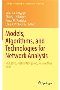 Models, Algorithms, and Technologies for Network Analysis