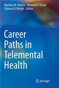 Career Paths in Telemental Health