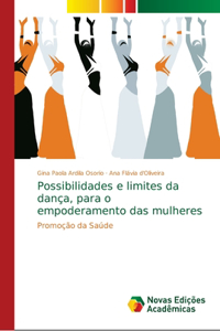 Possibilidades e limites da dança, para o empoderamento das mulheres