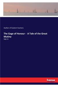 Gage of Honour - A Tale of the Great Mutiny