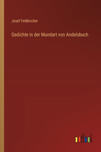 Gedichte in der Mundart von Andelsbuch