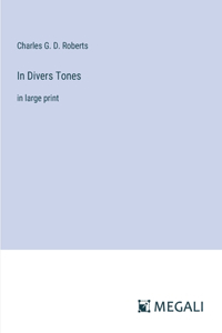 In Divers Tones