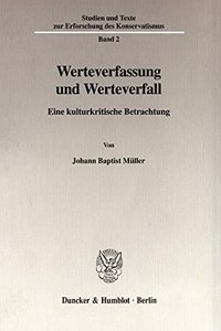 Werteverfassung Und Werteverfall