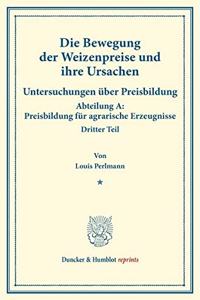 Die Bewegung Der Weizenpreise Und Ihre Ursachen