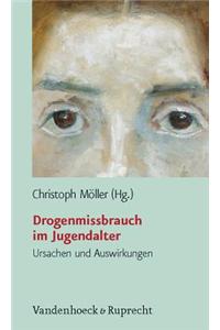 Drogenmissbrauch im Jugendalter