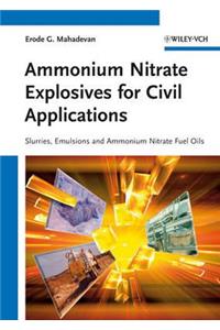Ammonium Nitrate Explosives for Civil Applications