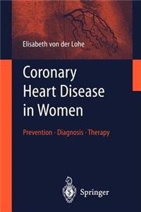 Coronary Heart Disease in Women