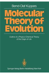 Molecular Theory of Evolution