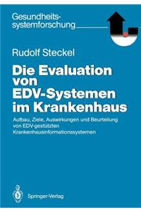 Die Evaluation Von Edv-Systemen Im Krankenhaus