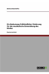 Frühkindliche Förderung der musikalischen Entwicklung